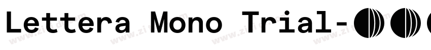 Lettera Mono Trial字体转换